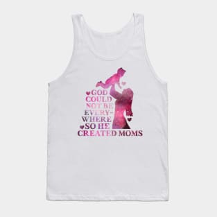 Best For Mommy God Created Moms Mothers Tank Top